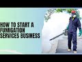 Starting A Fumigation Business Your Ultimate How To Guide