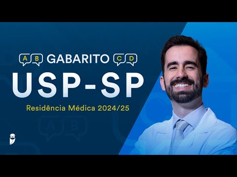 Gabarito USP SP Residência Médica - Acesso Direto 2024/25 - Correção de Prova ao vivo