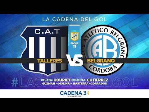 🔴 CLÁSICO TALLERES vs. BELGRANO EN VIVO | Fecha 11 | CLAUSURA LPF | Cadena 3 Argentina