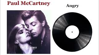 Angry  - Paul McCartney