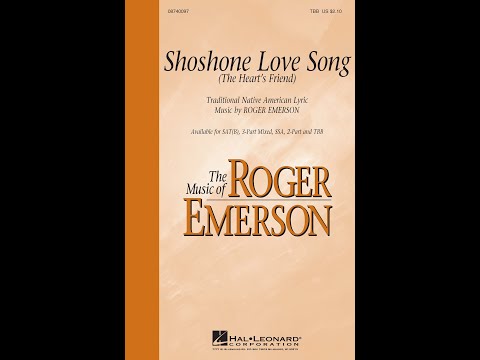 Shoshone Love Song (TBB Choir) - Music by Roger Emerson