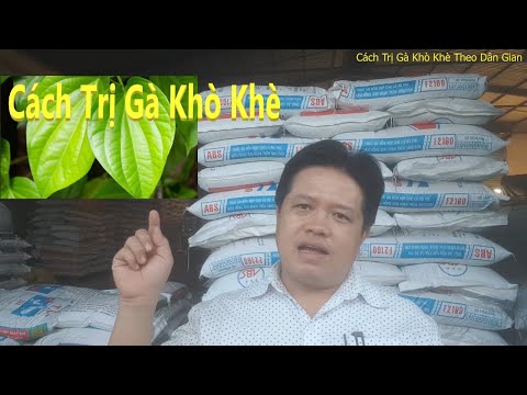 , title : 'Cách Trị Gà Khò Khè Theo Dân Gian | How to Cure Wheezing Chicken According To Folk'