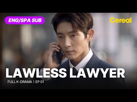 [FULL•SUB] Lawless Lawyer (2018)｜Ep.01｜ENG/SPA subbed kdrama｜#leejoongi #seoyeaji #leehaeyoung