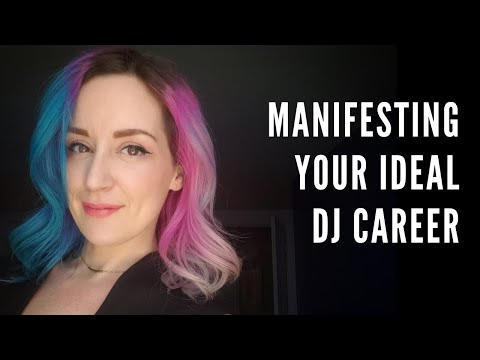 How To Manifest Your Dream DJ Career - DJ Kilma