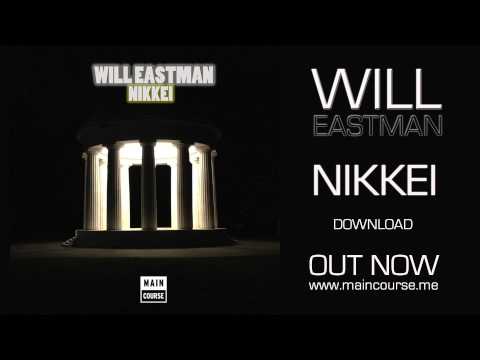 Will Eastman - Nikkei (SNACKS.021 // Main Course)