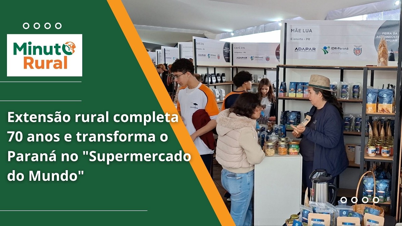 Extensão rural completa 70 anos e transforma o Paraná no "Supermercado do Mundo"