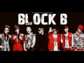 Freeze! (Don't Stop!)- BLOCK B -remix- 