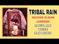 Tribal Rain 2nd album Jukebox Rahul Rai Voice  Raw Audio ❤️