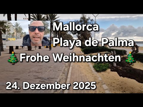 🌴Playa de Palma Kompakt - 🥳Tag & Nacht am Ballermann |♥️Mallorca VLOG 24. Dezember 2025