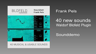 Video thumbnail for Frank Pels - 40 Musical & Usable Sounds for Blofeld Plugin - Sounddemo by WaldorfMusicChannel
