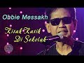Obbie Messakh - Kisah Kasih Di Sekolah