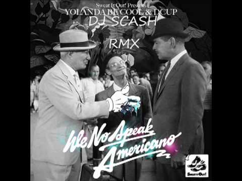 DJ Scash VS Yolanda Be_ americano_ dj_ dj scash - Videa.flv