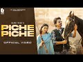 Piche Piche Official Video Shani Shah Latest Punjabi Song 2025 New Punjabi Song 2025