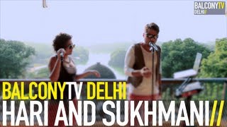 HARI AND SUKHMANI - MAARU BIHAG (BalconyTV)