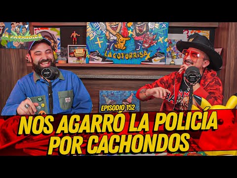 La Cotorrisa - Episodio 152 - Nos agarró la policía por cachondos