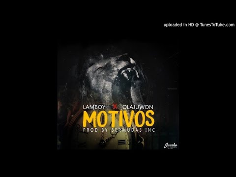 Motivos Lamboy Ft Olajuwon (Prod By Bermudas INC.)