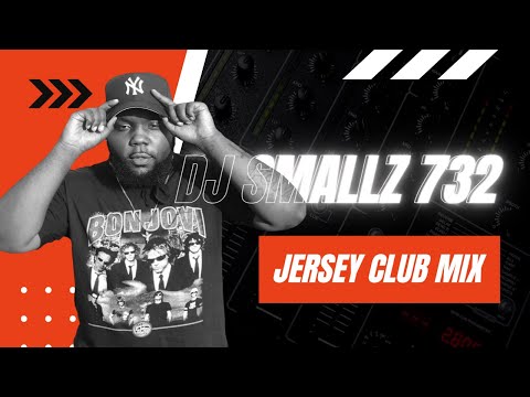 Jersey Club Mix | DJ Smallz 732 | Turn me up