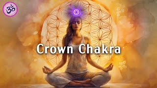 Crown Chakra Guided Meditation, Connect to the Universe, Let Go of Past Trauma