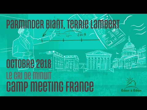 Camp Meeting 2018: The Prophetic Line 3p - 3/10 - Parminder Biant (UK)