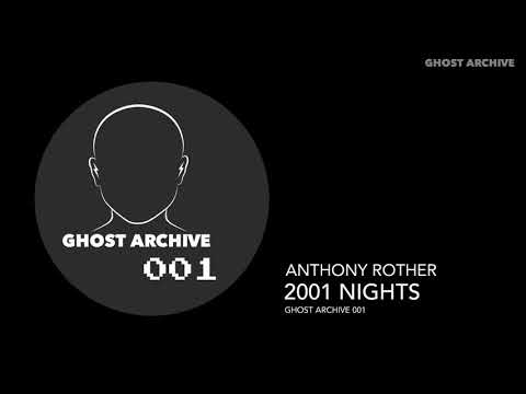 Anthony Rother - 2001 Nights (GHOST ARCHIVE 001)