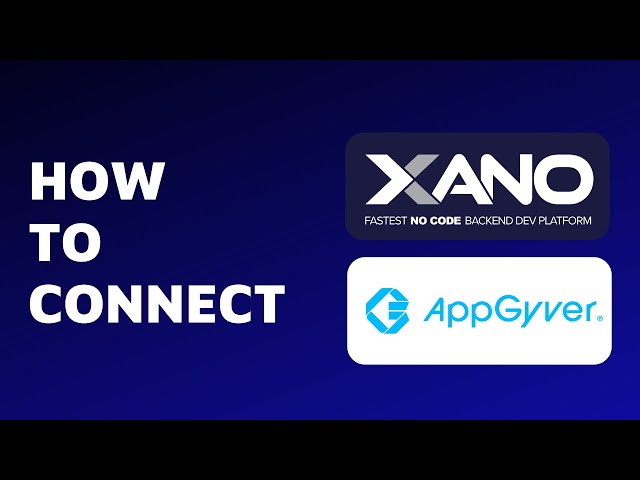 Connect Xano to Appgyver