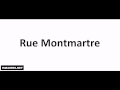 Pronounce French with Vincent # Rue Montmartre
