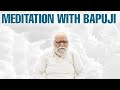 बापूजी के साथ मैडिटेशन  bapuji Meditation
