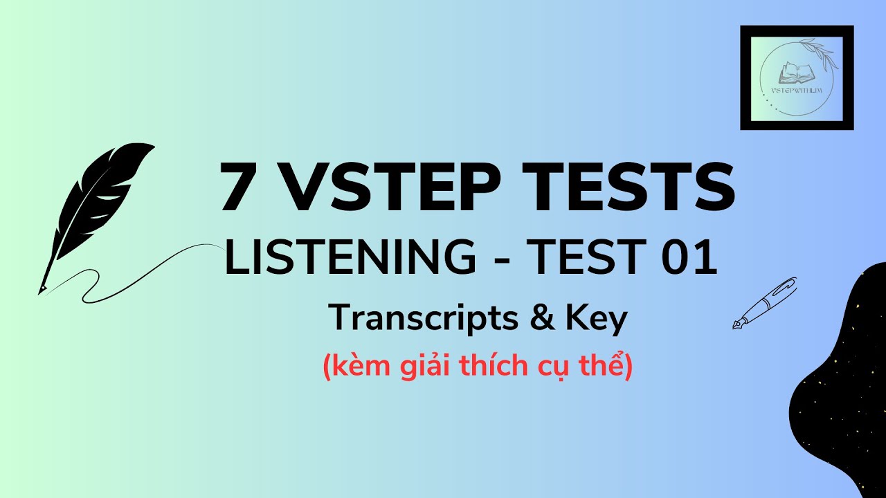 [LISTENING - Luyện đề] 7 VSTEP TESTS | Test 01