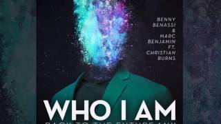 Benny Benassi &amp; Marc Benjamin - Who I Am (Back To The Future Mix) [Official]