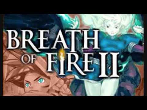 Best VGM 328 - Breath of Fire II - Breath of Fire