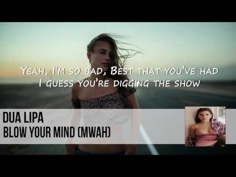 Dua Lipa - Blow Your Mind + Lyrics (Official Audio)