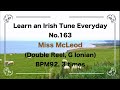 163 Miss McLeod's (Double Reel, G Dorian)