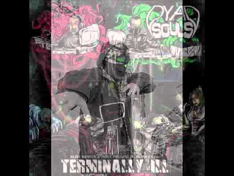 Dyad Souls Terminally Ill Feat Zodiak Killa.