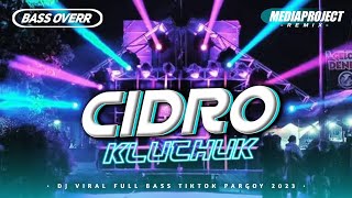Download lagu DJ Cidro VS Klutuk Viral Tiktok 2023 - Media Project mp3