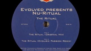Evolved Pres. Nu-Ritual ‎– The Ritual (Evolved Passion Remix)