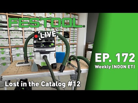 Festool Live Episode 172 - Lost in the Catalog #12