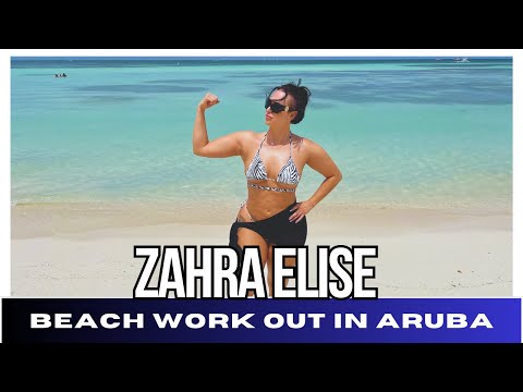 Beach Work Out in Aruba | Zahra Elise