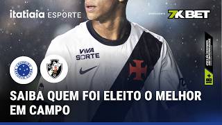 VEJA QUEM FOI ELEITO O MELHOR EM CAMPO NO EMPATE ENTRE CRUZEIRO E VASCO