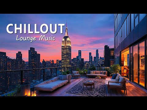 Relaxing Chill Out & Lounge Music 2025 ✨ Elegant Rooftop Lounge | Wonderful Chillout Music Mix