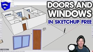 Adding DOORS AND WINDOWS to a Floor Plan in SketchUp Free!