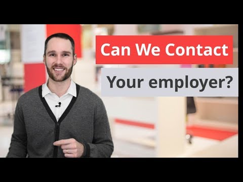 How do you respond when you can contact your employer?