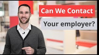 Can We Contact Your Employer? Best Ways to Answer this Difficult Interview Question!
