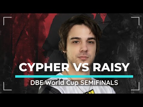Raisy vs Cypher DBE World Cup SEMIFINALS