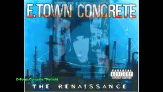 E-Town Concreate- Metroid