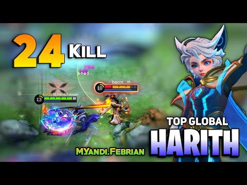 24 KILL! Harith Hypercarry Gameplay [ Top Global Harith Best Build 2021 ] By M.Yandi.Febrian - MLBB