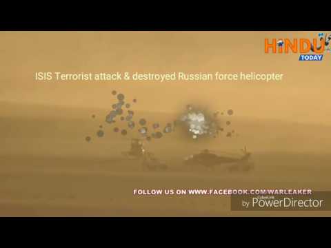ISIS terrorist attack & destroyed Russian force he