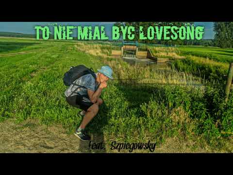 Chudy - "To Nie Miał Być Lovesong"feat.Szpiegowsky