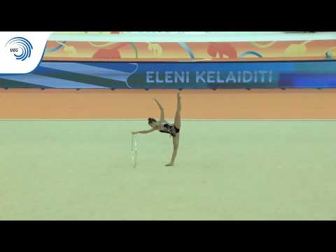 Eleni KELAIDITI (GRE) - 2018 Rhythmic Europeans, all around final hoop