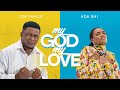 MY GOD MY LOVE Joe Praize Ft Ada Ehi