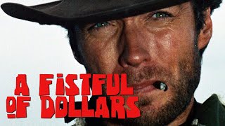 Is Sergio Leone’s A Fistful of Dollars Better Than The Original?